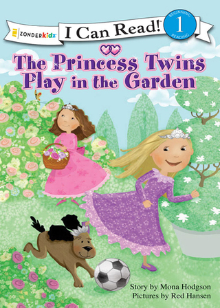 Cover image: The Princess Twins Play in the Garden 9780310727057