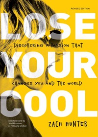 Cover image: Lose Your Cool, Revised and Expanded Edition 9780310728924