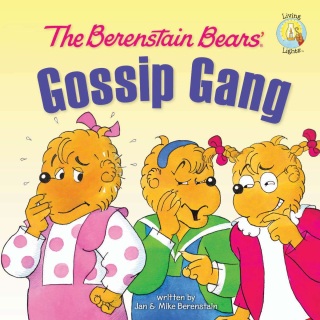 Cover image: Berenstain Bears' Gossip Gang 9780310720850