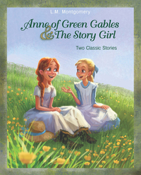 Cover image: Anne of Green Gables and The Story Girl 9780310740629