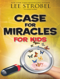 Cover image: Case for Miracles for Kids 9780310748649