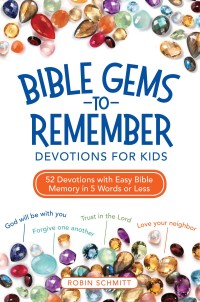 Cover image: Bible Gems to Remember Devotions for Kids 9780310746256