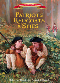 Cover image: Patriots, Redcoats and Spies 9780310162285