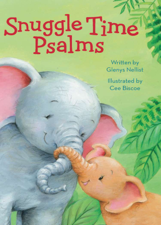 Cover image: Snuggle Time Psalms 9780310749257