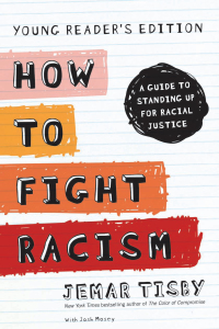 Cover image: How to Fight Racism Young Reader's Edition 9780310751045