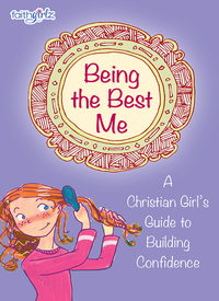 Cover image: Being the Best Me 9780310753643