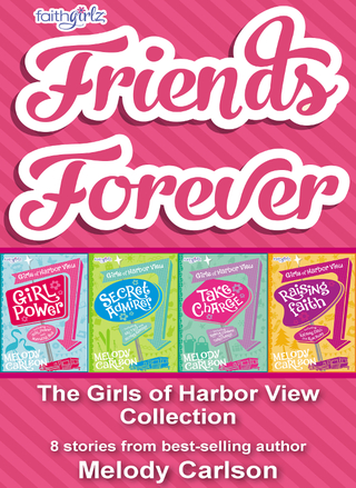 Cover image: Friends Forever: The Girls of Harbor View Collection 9780310754039