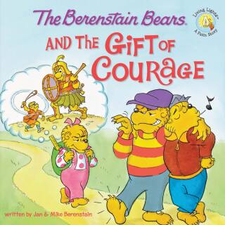 Cover image: The Berenstain Bears and the Gift of Courage 9780310712565
