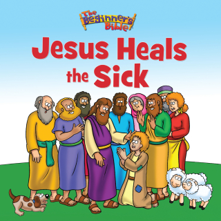 Cover image: The Beginner's Bible Jesus Heals the Sick 9780310725183