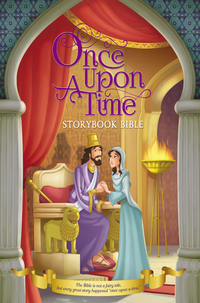 Cover image: Once Upon a Time Storybook Bible 9780310757924