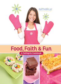 Cover image: Food, Faith and   Fun 9780310723165