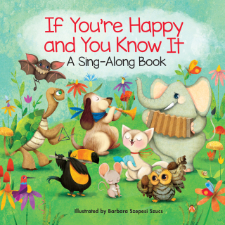 Cover image: If You're Happy and You Know It 9780310759225