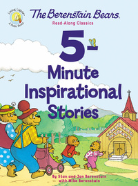 Cover image: The Berenstain Bears 5-Minute Inspirational Stories 9780310760801