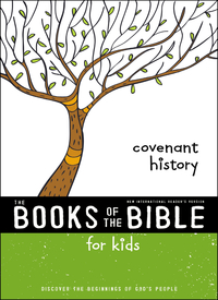 Cover image: NIrV, The Books of the Bible for Kids: Covenant History 9780310761303