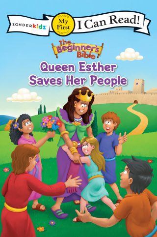 Cover image: The Beginner's Bible Queen Esther Saves Her People 9780310764786