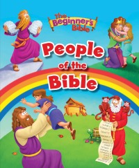 Cover image: The Beginner's Bible People of the Bible 9780310765035