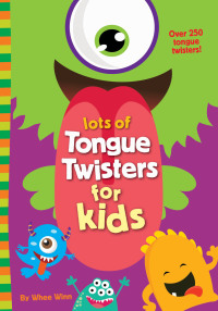 Cover image: Lots of Tongue Twisters for Kids 9780310767084