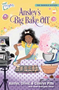Cover image: Ansley's Big Bake Off 9780310769606