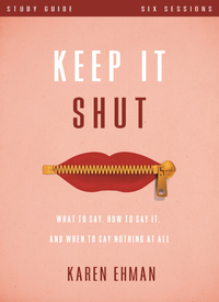 Cover image: Keep It Shut Bible Study Guide 9780310819400