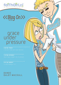Cover image: Grace Under Pressure 9780310712633