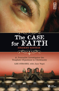 Cover image: The Case for Faith Student Edition 9780310241881