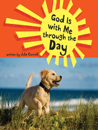 Cover image: God Is with Me through the Day 9780310715627