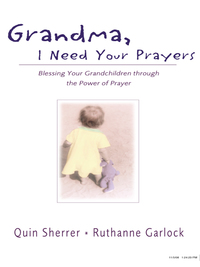 Cover image: Grandma, I Need Your Prayers 9780310240266