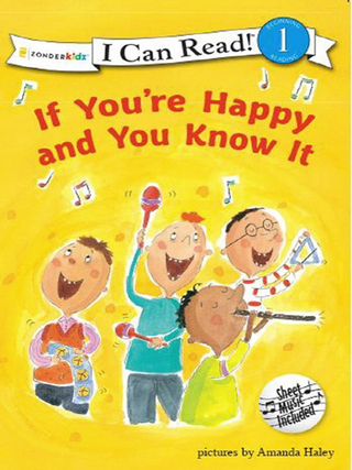 Cover image: If You're Happy and You Know It 9780310716211