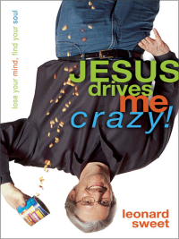 صورة الغلاف: Jesus Drives Me Crazy! 9780310232247