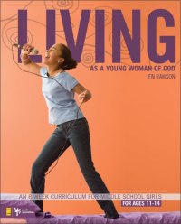 Cover image: Living as a Young Woman of God 9780310275480