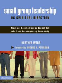 Cover image: Small Group Leadership as Spiritual Direction 9780310259527