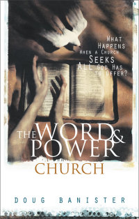 Cover image: The Word and Power Church 9780310242673