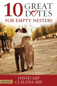 Cover image: 10 Great Dates for Empty Nesters 9780310256564