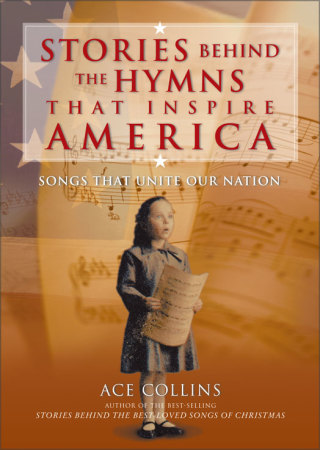 Cover image: Stories Behind the Hymns That Inspire America 9780310248798