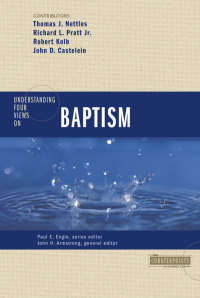 Cover image: Understanding Four Views on Baptism 9780310262671
