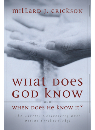 Cover image: What Does God Know and When Does He Know It? 9780310247692