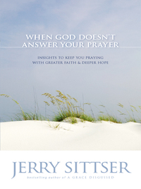 Cover image: When God Doesn't Answer Your Prayer 9780310272687