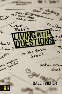 Cover image: Living with Questions 9780310276647