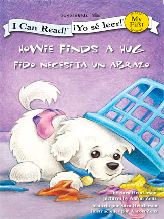Cover image: Fido recibe un abrazo / Howie Finds a Hug 9780310868125