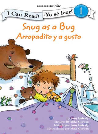 Cover image: Snug as a Bug / Arropadito y a gusto 9780310868262