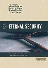 Cover image: Four Views on Eternal Security 9780310234395