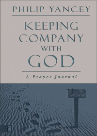 Cover image: Keeping Company with God 9780310817420