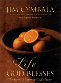 Cover image: The Life God Blesses 9780310242024