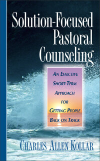 Cover image: Solution-Focused Pastoral Counseling 9780310213468