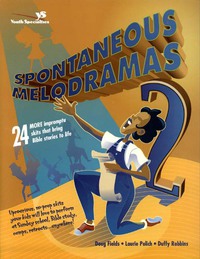 Cover image: Spontaneous Melodramas 2 9780310233008