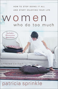 Cover image: Women Who Do Too Much 9780310246374