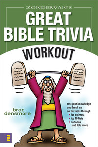 Cover image: Zondervan's Great Bible Trivia Workout 9780310251958