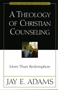 Cover image: A Theology of Christian Counseling 9780310511014