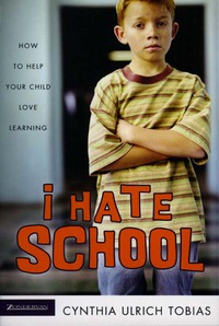 Cover image: I Hate School 9780310245773