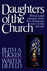 Cover image: Daughters of the Church 9780310457411